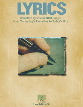 Paperback Lyrics: Complete Song Lyrics for Over 1000 Songs from Broadway, Rock, and Pop Essential Lyric Collection for Singers, Musicians, and Music Lovers Shee Book