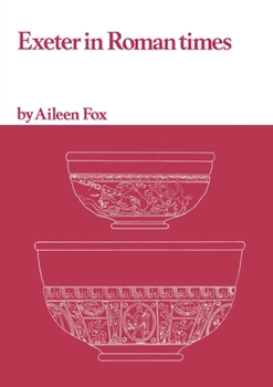 Paperback Exeter in Roman Times Book