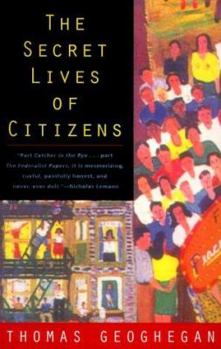 Paperback The Secret Lives of Citizens: Pursuing the Promise of American Life Book