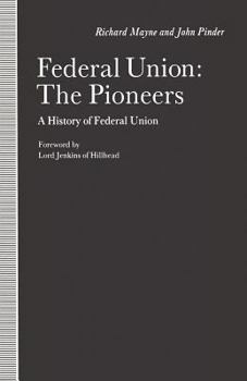 Paperback Federal Union: The Pioneers: A History of Federal Union Book