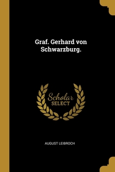 Paperback Graf. Gerhard von Schwarzburg. [German] Book