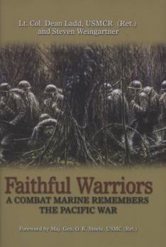 Hardcover Faithful Warriors: A Combat Marine Remembers the Pacific War Book