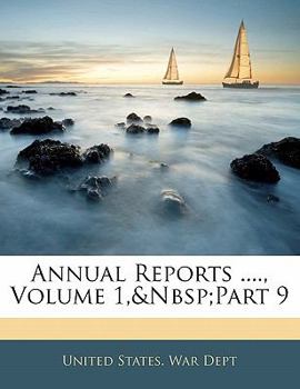 Paperback Annual Reports ...., Volume 1, Part 9 Book