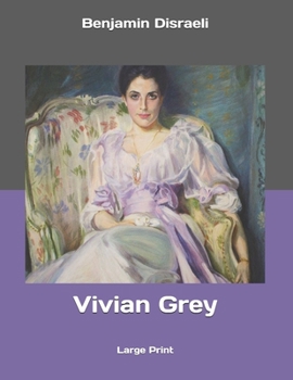 Vivian Grey: Large Print