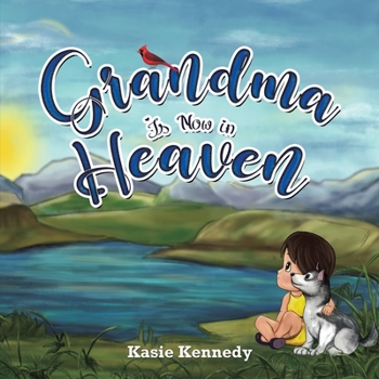 Paperback Grandma Is Now in Heaven Book