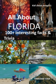 Paperback All about Florida: 100+ Interesting Facts & Trivia Book