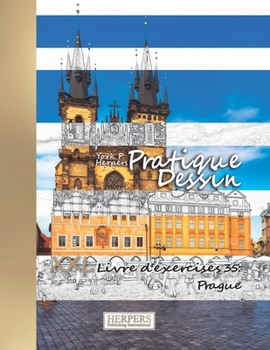 Paperback Pratique Dessin - XXL Livre d'exercices 35: Prague [French] Book