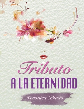 Paperback Tributo a la Eternidad [Spanish] Book