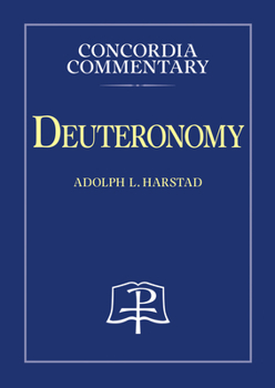 Hardcover Deuteronomy - Concordia Commentary Book