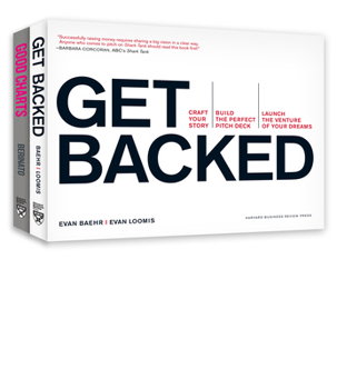 Paperback Get Your Venture Backed with Persuasive Data Viz: An HBR Collection for Building the Perfect Pitch Deck Book