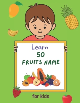 Paperback Learn 50 Fruits Name for Kids Book