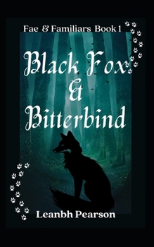 Paperback Black Fox & Bitterbind: Tracks Book One Book