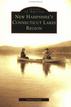 Paperback New Hampshire's Connecticut Lakes Region Book