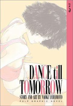 Paperback Dance Till Tomorrow, Vol. 5 Book