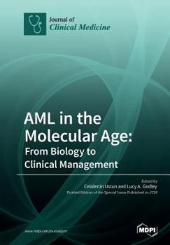 Paperback AML in the Molecular Age: From Biology to Clinical Management Book