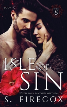 Isle of Sin - Book #2 of the Sinful 8