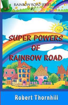 Paperback Super Powers of Rainbow Road Book