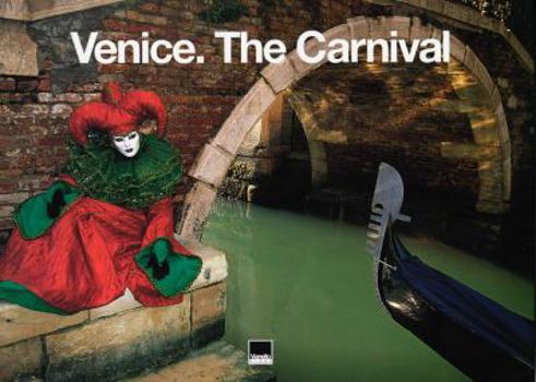 Hardcover Venice: The Carnival Book