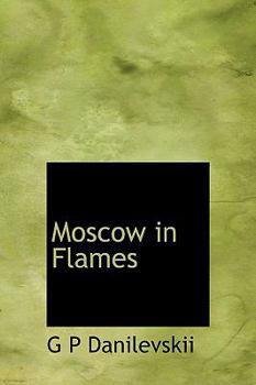 Hardcover Moscow in Flames Book