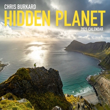 Calendar Chris Burkard Hidden Planet 2021 Wall Calendar Book