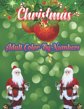 Paperback Christmas Adult Color By Numbers: a beautiful colouring book with Christmas designs on a black background, for gloriously vivid colours (Merry Christm Book