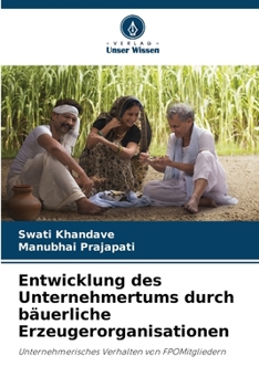 Paperback Entwicklung des Unternehmertums durch bäuerliche Erzeugerorganisationen [German] Book