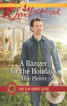 A Ranger for the Holidays - Book #3 of the Lone Star Cowboy League