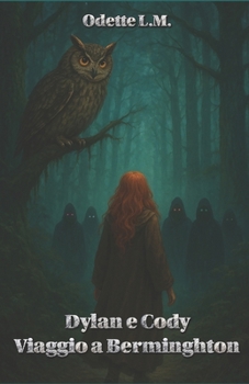 Dylan e Cody - Viaggio a Berminghton (Italian Edition)