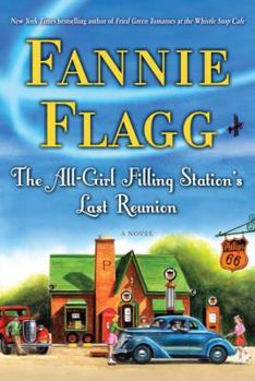 Hardcover The All-Girl Filling Station's Last Reunion Book