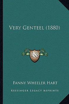 Paperback Very Genteel (1880) Book