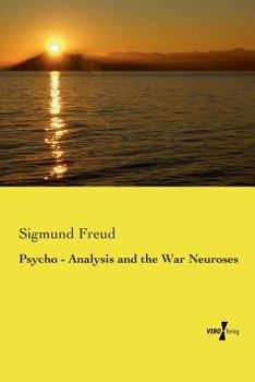 Paperback Psycho - Analysis and the War Neuroses Book