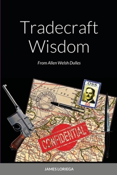 Paperback Tradecraft Wisdom: From Allen Welsh Dulles Book