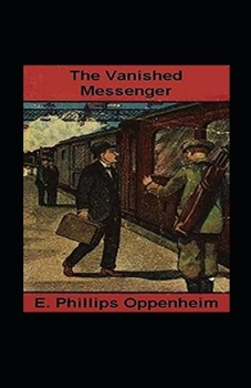 Paperback The Vanished Messenger Illustrated Book