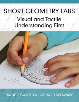 Paperback Short Geometry Labs: Visual and Tactile Understanding First Book