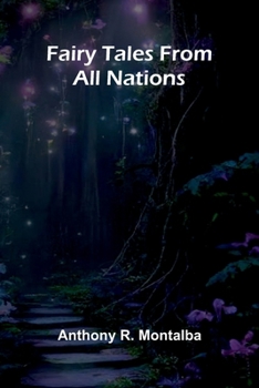 Paperback Fairy Tales From All Nations Book