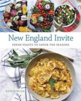 Hardcover New England Invite: Fresh Feasts to Savor the Seasons Book