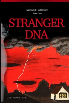 Paperback Stranger DNA: Mason & Hall Series Book Two Book