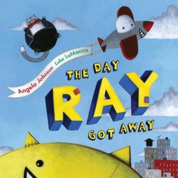 Hardcover The Day Ray Got Away Book