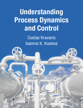 Hardcover Understanding Process Dynamics and Control Book