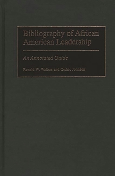 Hardcover Bibliography of African American Leadership: An Annotated Guide Book