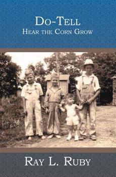 Paperback Do-Tell: Hear the Corn Grow Book