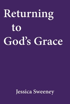 Paperback Returning to God's Grace Book