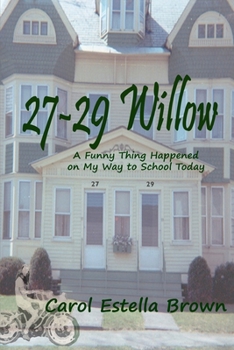 Paperback 27 29 Willow: A Funny Thing Happened on my Way to School Today Book