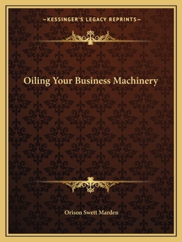 Paperback Oiling Your Business Machinery Book