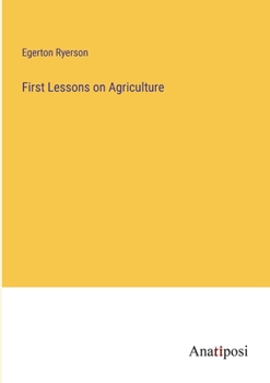 Paperback First Lessons on Agriculture Book