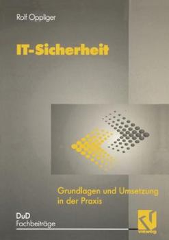 Paperback It-Sicherheit: Grundlagen Und Umsetzung in Der PRAXIS [German] Book