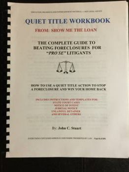 Plastic Comb Quiet Title Workbook FROM: Show Me The Loan The Complete Guide To Beating Foreclosures For "Pro Se" Litigants Book