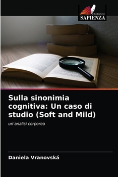 Paperback Sulla sinonimia cognitiva: Un caso di studio (Soft and Mild) [Italian] Book