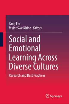 Social and Emotional Learning Across Diverse Cultures: Research and Best Practices