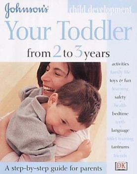 Paperback Your Toddler from 2 to 3 Years Book